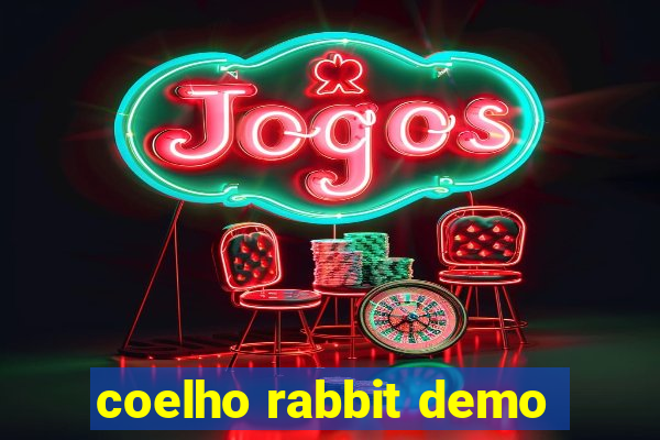 coelho rabbit demo